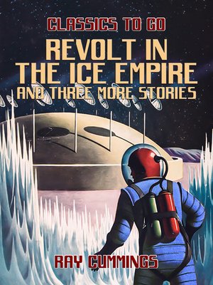 cover image of Revolt in the Ice Empire and three more stories